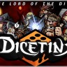 Dicetiny: The Lord of the Dice