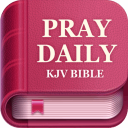Pray Daily – KJV Bible & Verse