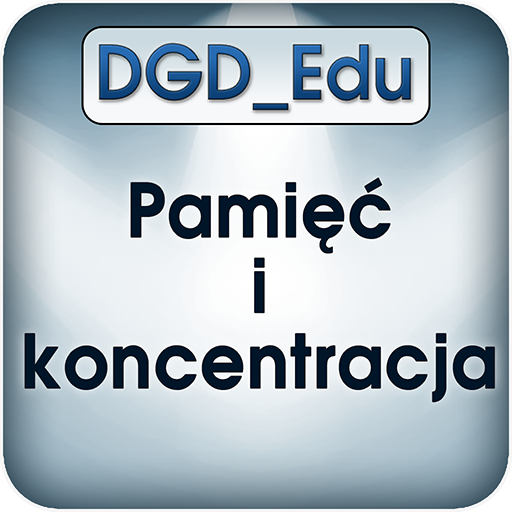 Pamięć i koncentracja