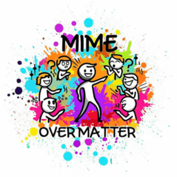 Mime Over Matter