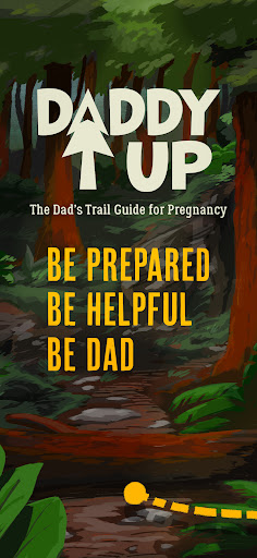 Dad Pregnancy Guide: Daddy Up